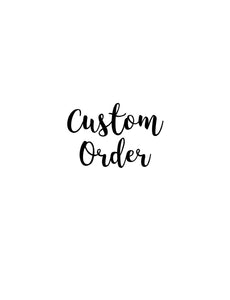 Custom Order Jeannette Garza